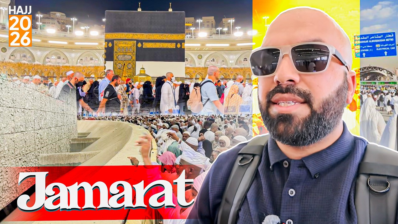 Jamarat, Tawaf & Saʿy — The Final Days of Hajj 2026